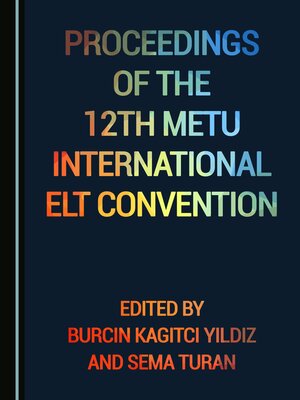 cover image of Proceedings of the 12th METU International ELT Convention